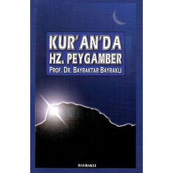 Kur'An'Da Hz. Peygamber Bayraktar Bayraklı