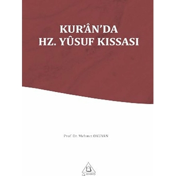 Kur'An'Da Hz.yusuf Kıssası Mehmet Okuyan