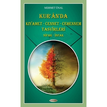 Kur'An'Da Kıyamet - Cennet - Cehennem Tasvirleri Mehmet Ünal