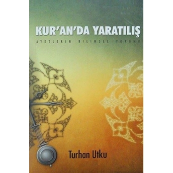 Kur'An'Da Yaratılış Cilt 2 Turhan Utku