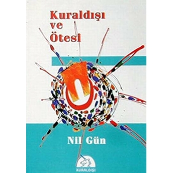 Kuraldışı Ve Ötesi Nil Gün