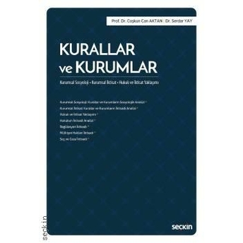 Kurallar Ve Kurumlar Coşkun Can Aktan