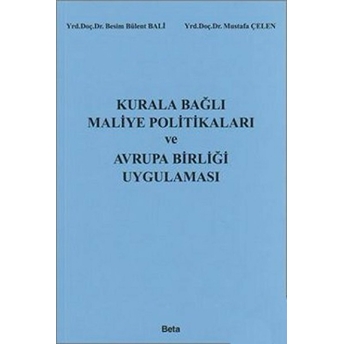 Kurallara Bağlı Maliye Politikaları Ve Avrupa Birliği Uygulaması