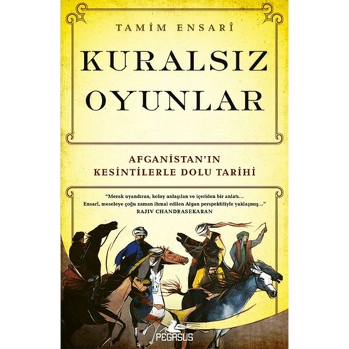 Kuralsız Oyunlar: Afganistanın Kesintilerle Dolu Tarihi