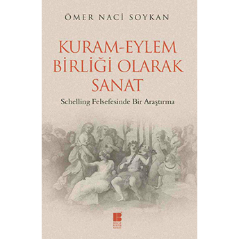 Kuram-Eylem Birliği Olarak Sanat