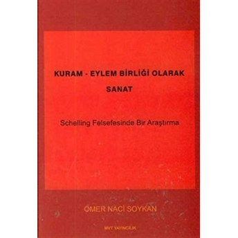 Kuram - Eylem Birliği Olarak Sanat