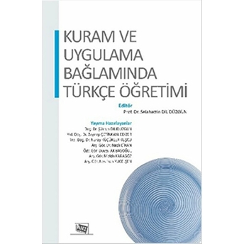 Kuram Ve Uygulama Bağlamında Türkçe Öğretimi