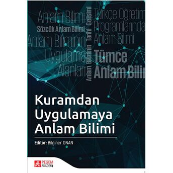 Kuramdan Uygulamaya Anlam Bilimi Yusuf Doğan