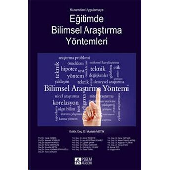 Kuramdan Uygulamaya Eğitimde Bilimsel Araştırma Yöntemleri Ahmet Tekbıyık