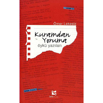 Kuramdan Yoruma Ömer Lekesiz