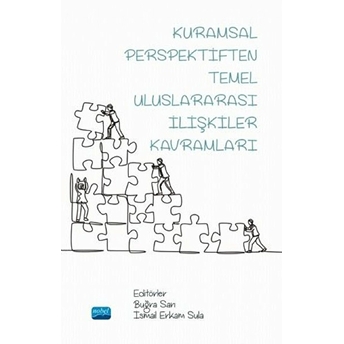 Kuramsal Perspektiften Temel Uluslararası Ilişkiler Kavramları - Anastassia Bugday