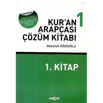 Kur'an Arapçası 1. Kitap + Çözüm Kitabı - Abdullah Köseoğlu