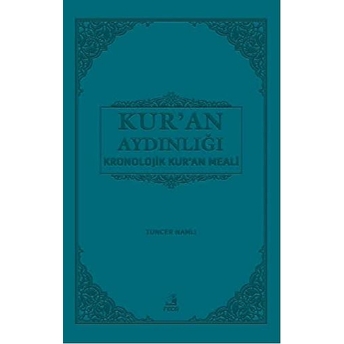 Kur'an Aydınlığı Kronolojik Kur'an Meali (Büyük Boy)