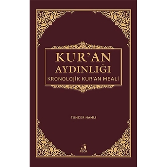 Kur'an Aydınlığı Kronolojik Kur'an Meali (Cep Boy) Tuncer Namlı