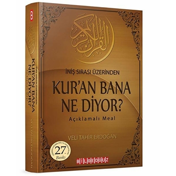 Kur'an Bana Ne Diyor ? - ( Açıklamalı Meal )-Kolektif