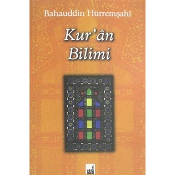 Kur'an Bilimi Bahauddin Hürremşahi