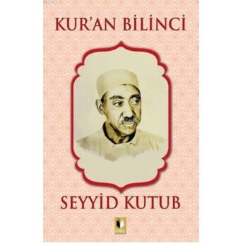 Kur'an Bilinci Seyyid Kutub