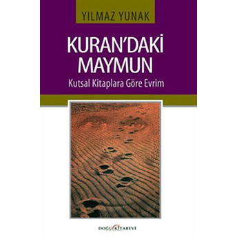 Kuran’daki Maymun Yılmaz Yunak