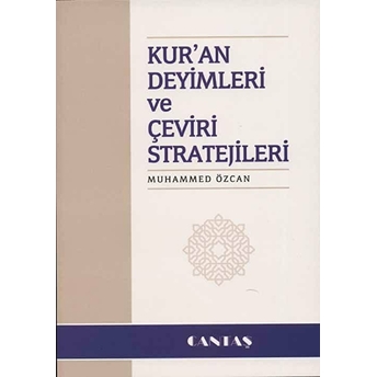 Kur'an Deyimleri Ve Çeviri Stratejileri