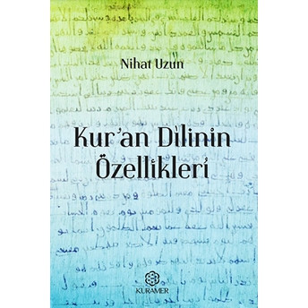 Kuran Dilinin Özellikleri Nihat Uzun