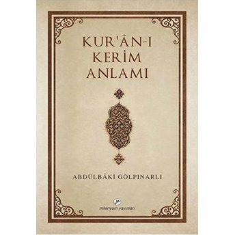 Kur'an-I Kerim Anlamı - Abdülbaki Gölpınarlı