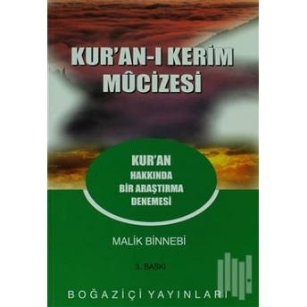 Kur'an-I Kerim Mucizesi Malik Bin Nebi