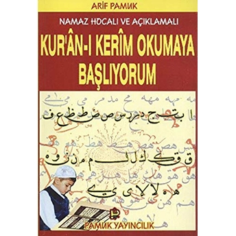 Kuran-I Kerim Okumaya Başlıyorum (Elifba-004) Kolektif