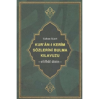 Kur'an-I Kerim Sözlerini Bulma Kılavuzu