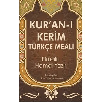 Kur'an-I Kerim Türkçe Meal Elmalılı Muhammed Hamdi Yazır