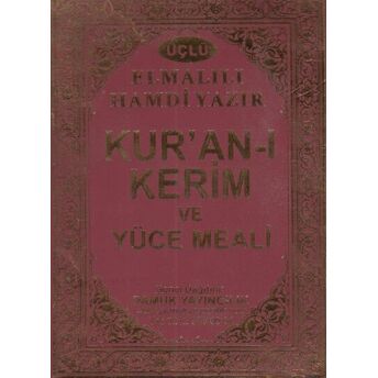 Kur'an-I Kerim Ve Yüce Meali Çanta Boy (Üçllü 011) Elmalılı Hamdi Yazır