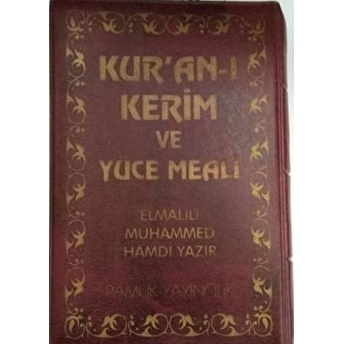 Kur'an-I Kerim Ve Yüce Meali (Elmalılı-005) Elmalılı Muhammed Hamdi Yazır