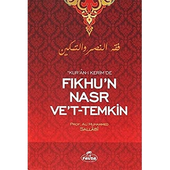 Kur'an-I Kerim'de Fıkhu'n Nasr Ve't-Temkin Ali Muhammed Sallabi