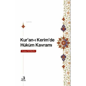 Kur'an-I Kerim'de Hüküm Kavramı Vedat Yetkin