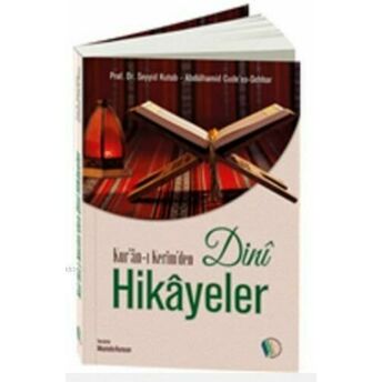 Kur'an-I Kerim'den Dini Hikayeler Seyyid Kutub