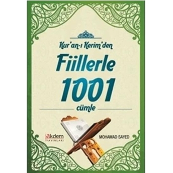 Kur'an-I Kerim'den Fiillerle 1001 Cümle