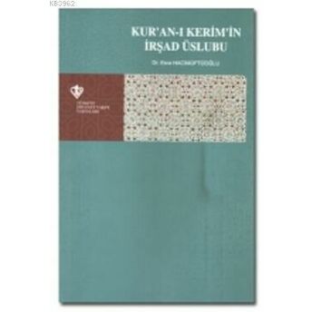 Kur'an-I Kerim'in Irşad Üslubu Esra Hacımüftüoğlu