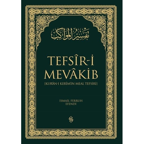 Kur'an-I Kerim'in Meal Tefsiri - Tefsir-I Mevakib (2 Cilt) Ismail Ferruh Efendi