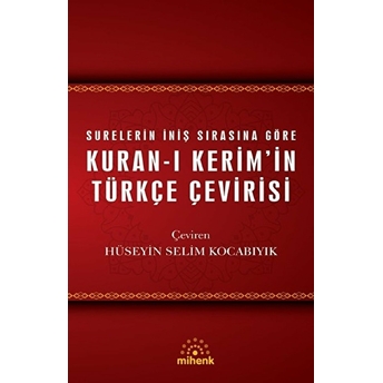 Kuran-I Kerim'in Türkçe Çevirisi Hüseyin Selim Kocabıyık,Kolektif