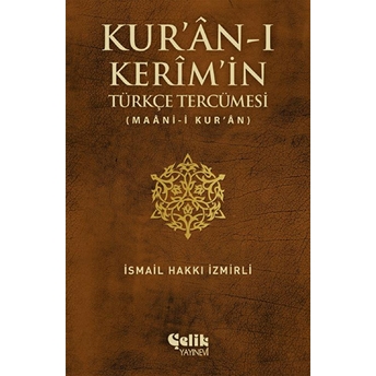 Kur'an-I Kerim'in Türkçe Tercümesi Ismail Hakkı Izmirli