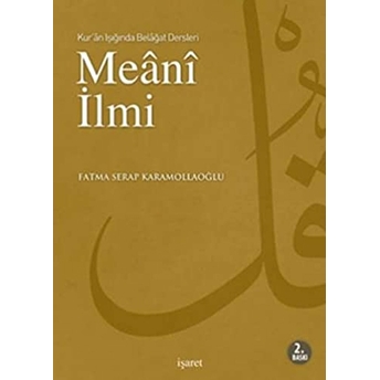 Kur'an Işığında Belagat Dersleri Meani Ilmi Fatma Serap Karamollaoğlu