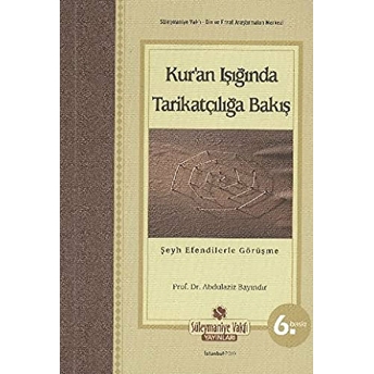 Kuran Işığında Tarikatçılığa Bakış Abdulaziz Bayındır