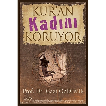 Kur'an Kadını Koruyor Gazi Özdemir