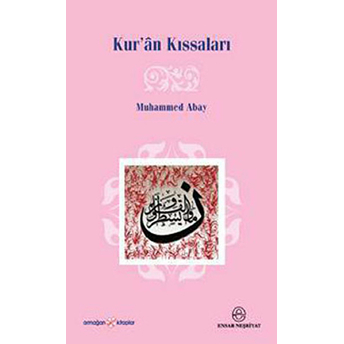 Kur'an Kıssaları Muhammed Abay