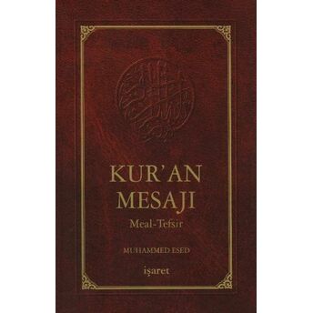 Kur'an Mesajı / Meal - Tefsir - (Ortaboy Mushaflı 2.Hamur Ciltli) Muhammed Esed