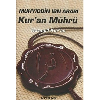 Kur'an Mührü-Muhyiddin Ibn Arabi