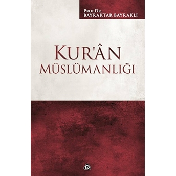 Kur'an Müslümanlığı Bayraktar Bayraklı