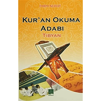 Kur'an Okuma Adabı / Tibyan Imam-I Nevevi