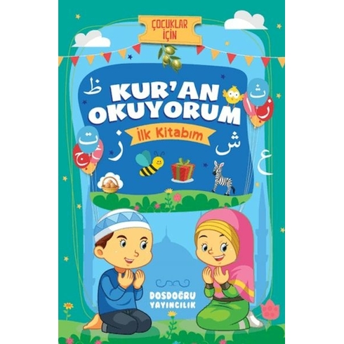 Kur'an Okuyorum (Ilk Kitabım) Özlem Bağcı