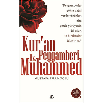 Kuran Peygamberi Hz. Muhammed Mustafa Islamoğlu