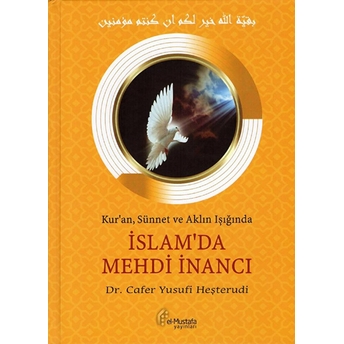 Kur'an, Sünnet Ve Aklın Işığında Islam'da Mehdi Inancı Cafer Yusufi